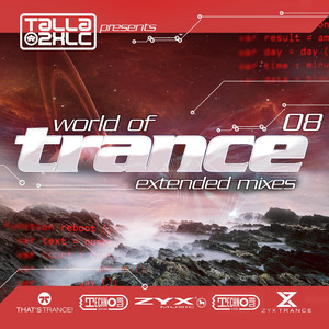 World Of Trance 08 (Extended Mixes) - Compilation by Various