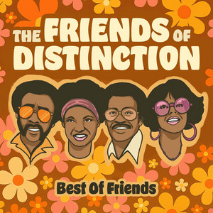 The Best Of Friends Of Distinction - Compilation by The Friends Of