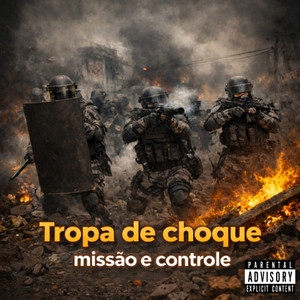 Tropa de Choque Missão e Controle by RP39