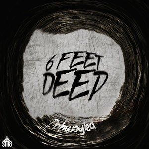 Dabwoykd - 6 Feet Deep