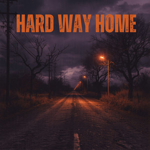 Hard Way Home by Midnight Faces
