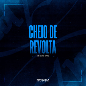 Cheio De Revolta