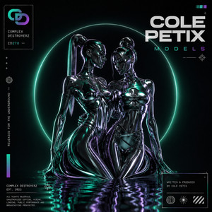 Models by Cole Petix