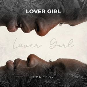 LOVER GIRL by Loneboy