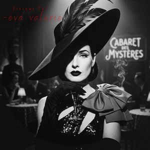 Presque Toi - 1940s Jazz by Éva Valérie