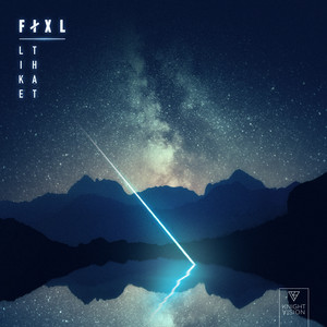 Like That by FIXL