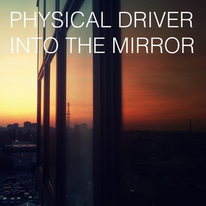 Physical Driver - Dob Street Serenade (feat. Konrad Gehse)