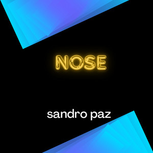 nose by sandro paz