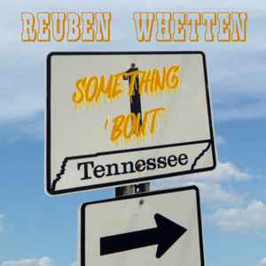 Something ‘Bout Tennessee