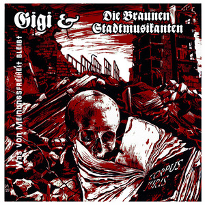 洋楽 Gigi & Die Braunen Stadtmusikanten CD Gigi & Die Braunen Stadtmusikanten - Was Von Meinungsfreiheit