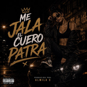 Me jala el cuero patra by Almila C