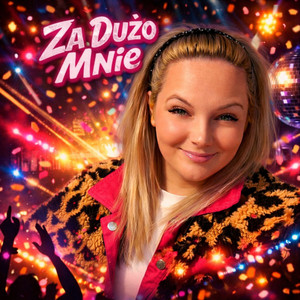 Za dużo mnie by Ewelina Kania