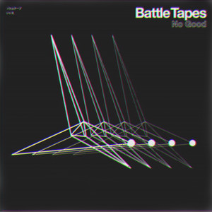 No Good by Battle Tapes