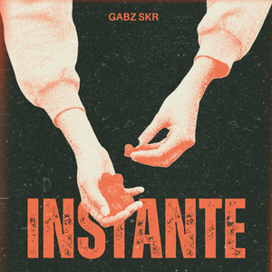 INSTANTE by Gabz SKR