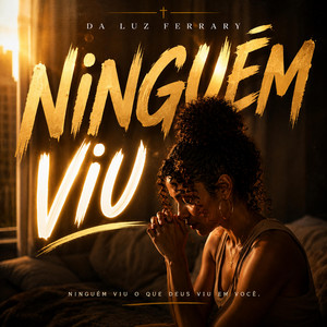 Ninguém Viu by Luz Ferrary