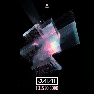 Feels So Good by Javii