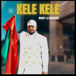 Babcy La Réussite - Kele kele