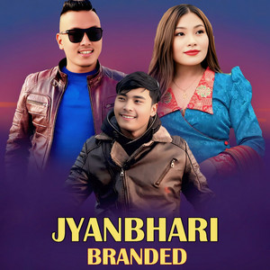 Sanjiv Ghising - Jyanbhari Branded (feat. Sumina Lo)