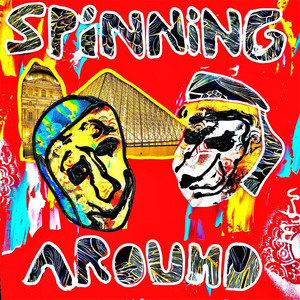 Spinning Around by FLAMEBORN, Javi Guzman, Frances Leone