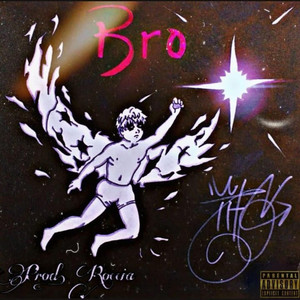 Bro by RTO