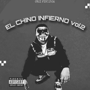 El Chino Infierno, Vol. 2 by Obei Figueroa