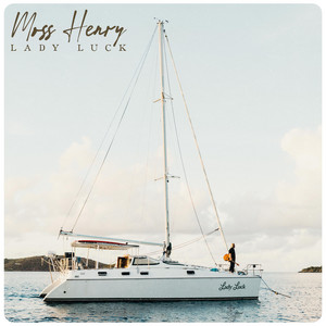 Lady Luck by Moss Henry
