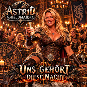 Uns gehört diese Nacht by Astrid Shieldmaiden