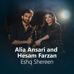 Eshq Shereen by Alia Ansari, Hesam Farzan