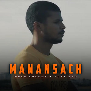 Weld Lhouma - Manansach (feat. Klay)