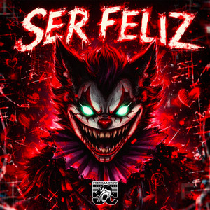 SER FELIZ