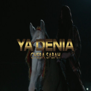 Cheba Sabah - Ya Denia