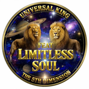 The 5th Dimension by Universal King, Limitless Soul