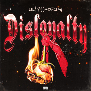 Disloyalty by Lil1700adrian
