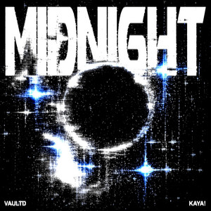 Midnight by VAULTD, KAYA!