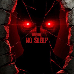 No Sleep - Radio Edit by Indira