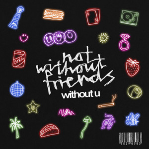 without u by not without friends, Jordan Brando, William Kiss, Luke Alessi