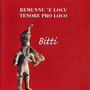 Boghe 'e note by Tenore di Bitti Remunnu 'e Locu