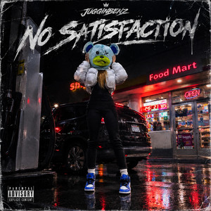 No Satisfaction (Prod. Charis) by JugginBenz