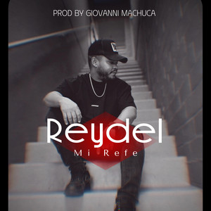 Mi Refe - Salsa Version by Reydel