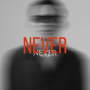 NEVER - Radio Edit