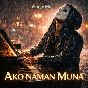 iSurge Music - Ako Naman Muna