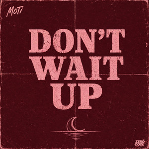 Don't Wait Up