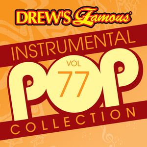 Drew's Famous Instrumental Pop Collection (Vol. 77) album