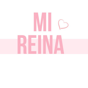 MI REINA by ElReyMusic