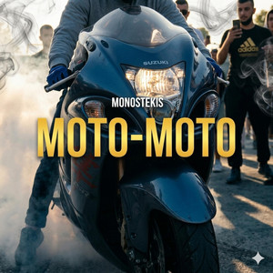 Moto Moto by Monostekis