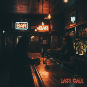 Last Call by Common Euphoria