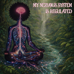 ethereal melodies - my nervous system is regulated