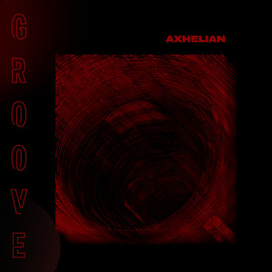 Groove by AXHELIAN