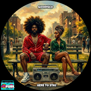 Here To Stay by GooDisco