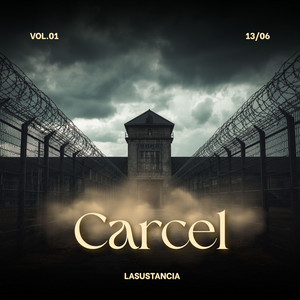 Carcel by LaSustancia
